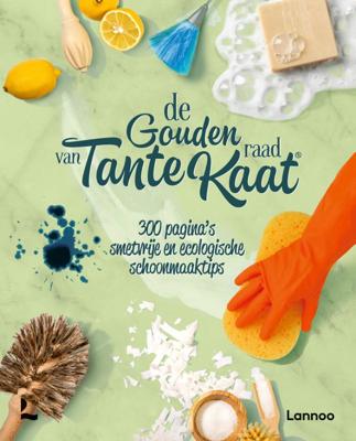 De gouden raad van Tante Kaat - Tante Kaat - Paperback (9789401472197) De gouden raad van Tante Kaat - Tante Kaat - Paperback (9789401472197)