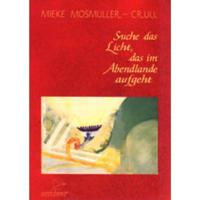 Suche das Licht das im Abendlande aufgeht (Paperback) - thumbnail