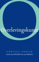 Overlevingskunst - Christa Anbeek - eBook (9789025971250) - thumbnail