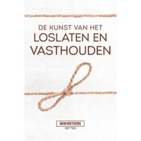 De kunst van het loslaten en vasthouden (Paperback) - thumbnail