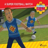 Fireman Sam - A Super Football Match - thumbnail