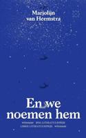 En we noemen hem - Marjolijn van Heemstra - ebook - thumbnail