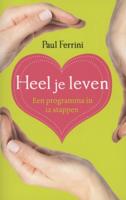 Heel je leven - Paul Ferrini - Paperback (9789020208436) - thumbnail