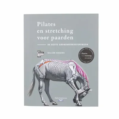 Pilates en stretching voor paarden maat:-leeg- Pilates en stretching voor paarden maat:-leeg-