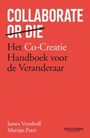 Collaborate or Die - James Veenhoff, Martijn Pater - ebook - thumbnail