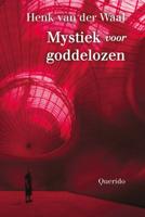 Mystiek voor goddelozen - Henk van der Waal - eBook (9789021404363) - thumbnail