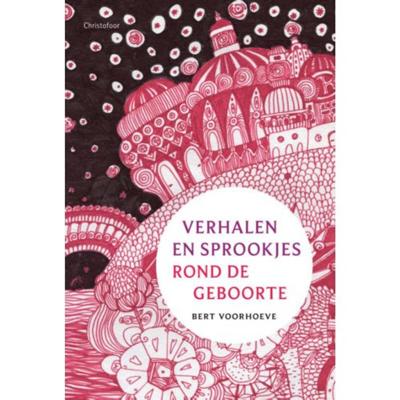 Verhalen en sprookjes rond de geboorte (Hardback)