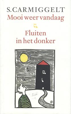 Mooi weer vandaag & Fluiten in het donker - Simon Carmiggelt - eBook (9789029581257)