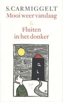 Mooi weer vandaag & Fluiten in het donker - Simon Carmiggelt - eBook (9789029581257) - thumbnail