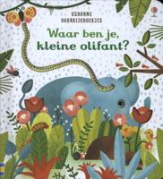Usborne Publishers Waar ben je, kleine olifant ? - thumbnail