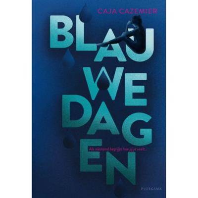 Blauwe dagen (Hardback)
