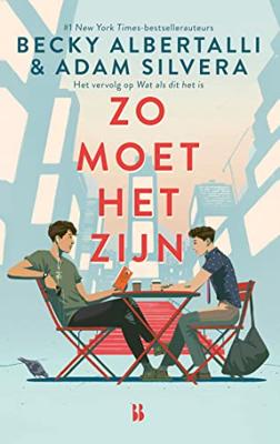 Zo moet het zijn - Becky Albertalli, Adam Silvera - ebook
