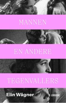 Mannen en andere tegenvallers - Elin Wägner - ebook