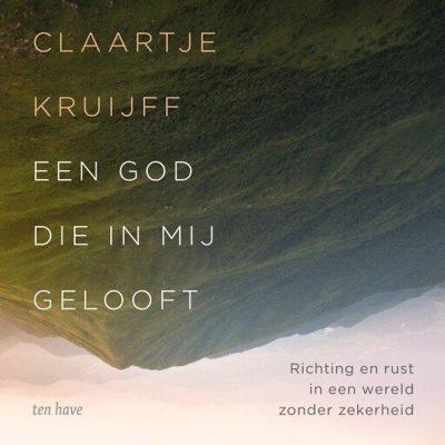 Een God die in mij gelooft