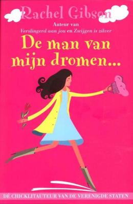 De man van mijn dromen - Rachel Gibson - ebook