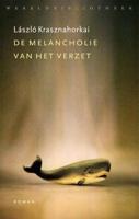 De melancholie van het verzet (Paperback) - thumbnail