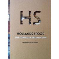 HS Hollands Spoor, een Koninklijk treinstation (Hardback) - thumbnail