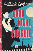 Good night, Charlie - Patrick Conrad - eBook (9789460017759) - thumbnail