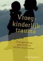Vroegkinderlijk trauma (Paperback) - thumbnail