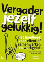 Vergader jezelf gelukkig - Bart Groenewoud, Ernst van Dam - ebook - thumbnail