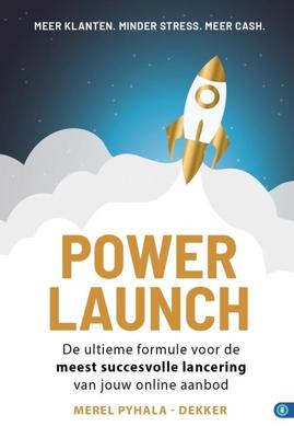 PowerLaunch - Merel Pyhala-Dekker - ebook