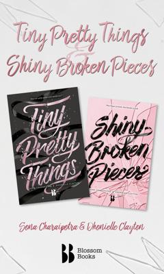 Tiny pretty things & Shiny broken pieces - Sona Charaipotra, Dhonielle Clayton - ebook