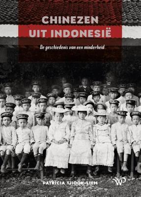 Chinezen uit Indonesië - Patricia Tjiook-Liem - ebook