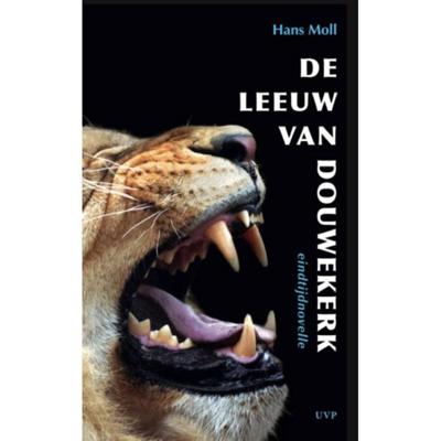 De Leeuw van Douwekerk - Hans Moll - Paperback (9789049019631) De Leeuw van Douwekerk - Hans Moll - Paperback (9789049019631)