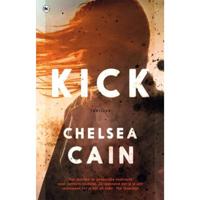 Kick - Chelsea Cain - Paperback (9789044354171) - thumbnail