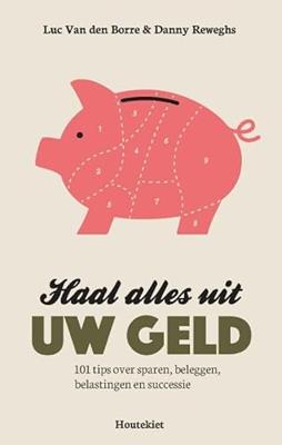Haal alles uit uw geld (Paperback)