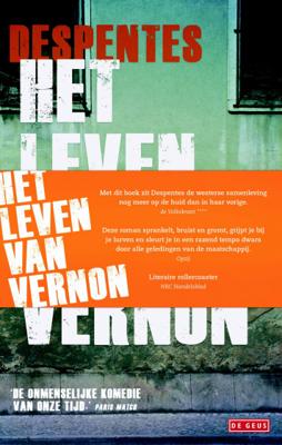 Het leven van Vernon 2 - Virginie Despentes - Paperback (9789044535822) Het leven van Vernon 2 - Virginie Despentes - Paperback (9789044535822)