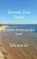 De kunst om met jezelf te leven - Hannah Elisa Walsh - Paperback (9789402147551) - thumbnail
