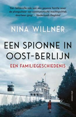 Een spionne in Oost-Berlijn - Nina Willner - ebook