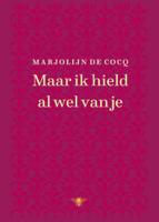 Maar ik hield al wel van je - Marjolijn de Cocq - Hardcover (9789403113210) - thumbnail