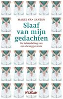 Slaaf van mijn gedachten - Marte van Santen - ebook - thumbnail