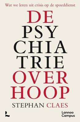 De psychiatrie over hoop - Stephan Claes - ebook