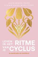 Leven in het ritme van je cyclus - Alexandra Pope, Sjanie Hugo Wurlitzer - ebook - thumbnail