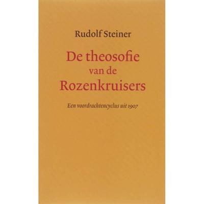 De theosofie van de Rozenkruisers (Paperback)