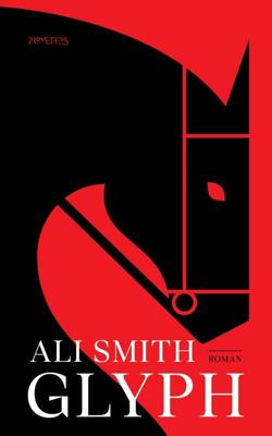 Glyph - Ali Smith - ebook