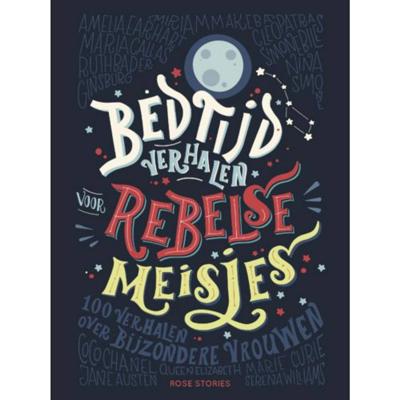 Bedtijdverhalen voor rebelse meisjes (Hardback)