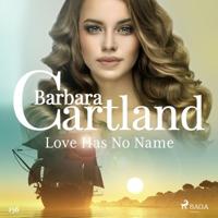 Love Has No Name (Barbara Cartland's Pink Collection 156) - thumbnail