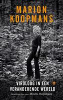 Marion Koopmans: Viroloog in een veranderende wereld (Paperback) - thumbnail