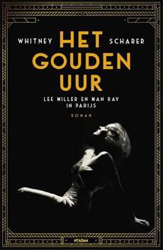 Het gouden uur - Whitney Scharer - ebook