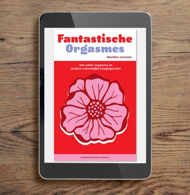 Fantastische Orgasmes - Marleen Janssen - ebook