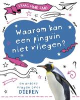 Waarom kan een pinguïn niet vliegen? (Hardback) - thumbnail