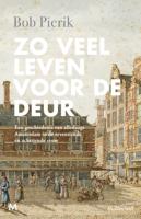 Zo veel leven voor de deur - Bob Pierik - ebook - thumbnail