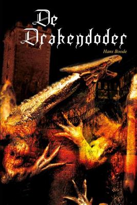 De drakendoder - Hans Boode - ebook