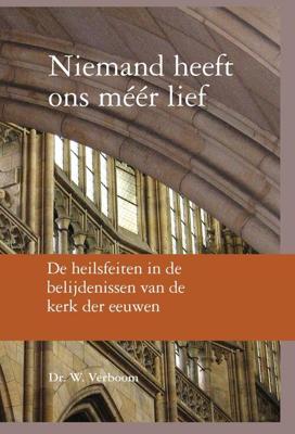 Niemand heeft ons méér lief - W. Verboom - ebook