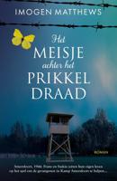 Het meisje achter het prikkeldraad (Paperback) - thumbnail