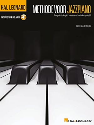 Hal Leonard Methode voor Jazzpiano een praktische gids voor een authentieke speelstijl